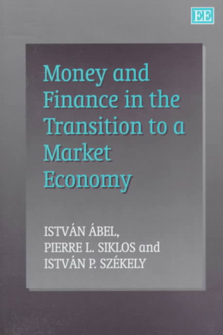 Money and Finance in the Transition to a Market Economy