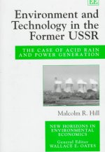 Environment and Technology in the Former USSR - The Case of Acid Rain and Power Generation