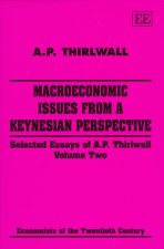 macroeconomic issues from a keynesian perspectiv - Selected Essays of A.P. Thirlwall, Volume Two