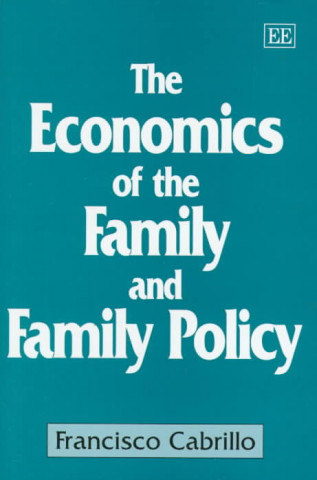 Economics of the Family and Family Policy