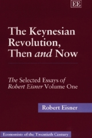 Keynesian Revolution, Then and Now