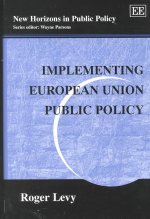 Implementing European Union Public Policy