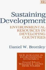 Sustaining Development - Environmental Resources in Developing Countries