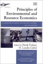 Principles of Environmental and Resource Economi - A Guide for Students and Decision-Makers, Second Edition