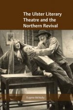 Ulster Literary Theatre and the Northern Revival
