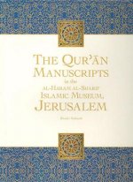 Qu'ran Manuscripts in the Al-Haram Al-Sharif Islamic Museum, Jerusalem