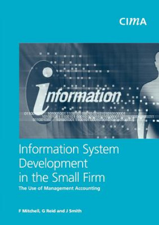 Information System Development in the Small Firm