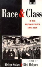 Race and Class in the American South since 1890