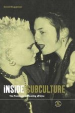Inside Subculture