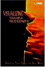 Visualizing Spanish Modernity