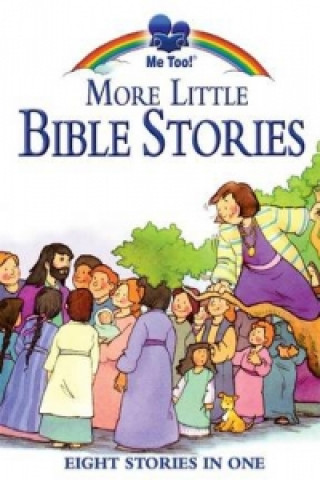 Me Too More Little Bible Stories