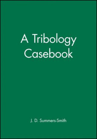 Tribology Casebook