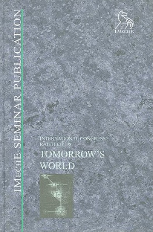 Tomorrow's World (Railtech '98)