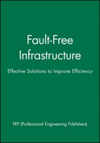 Fault-Free Infrastructure