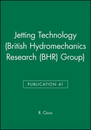 Jetting Technology (BHR Group Publication 41)