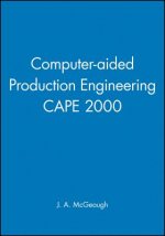 Computer-aided Production Engineering CAPE 2000