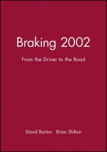 Braking 2002 - From the Driver to the Road