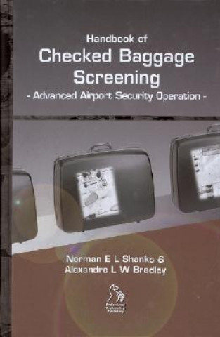 Handbook of Checked Baggage Screening - Advanced Airport Security Operation