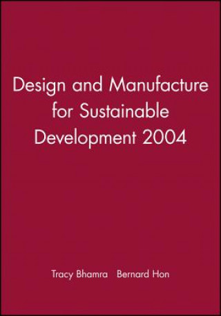 Design and Manufacture for Sustainable Development 2004