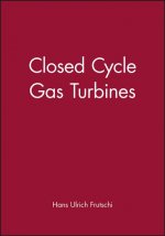 Closed-Cycle Gas Turbines - Operating Experience and Future Potential