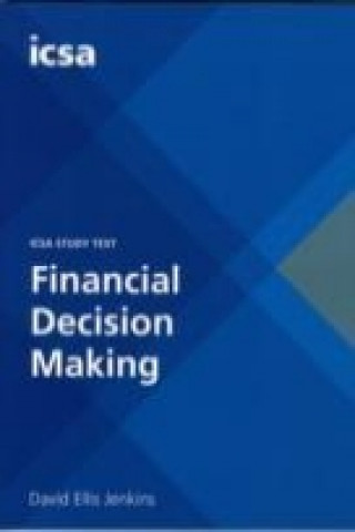 ICSA Study Text Financial Descision Making (CSQS)