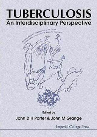 Tuberculosis: An Interdisciplinary Perspective