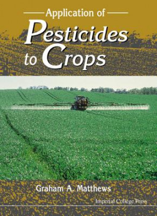 Application Of Pesticides To Crops