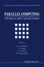 Parallel Computing: Advances And Current Issues, Proceedings Of The International Conference Parco2001