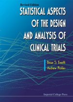 Statistical Aspects Of The Design And Analysis Of Clinical Trials (Revised Edition)