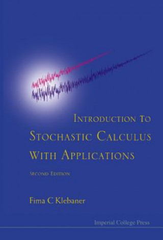 Introduction To Stochastic Calculus With Applications (2nd Edition)
