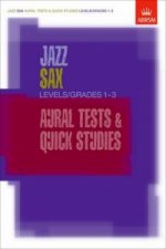 Jazz Sax Aural Tests & Quick Studies Levels/Grades 1-3