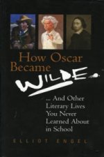 How Oscar Became Wilde?