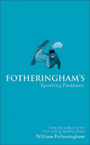 Fotheringham's Sporting Pastimes