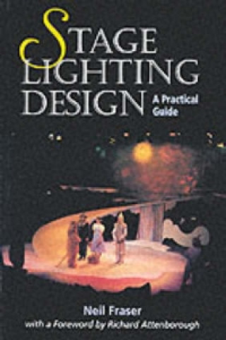Stage Lighting Design: a Practical Guide