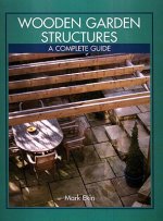 Wooden Garden Structures - a Complete Guide