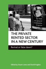 private rented sector in a new century