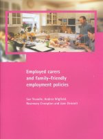 Employed carers and family-friendly employment policies