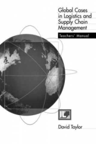 Global Cases in Logistics and Supply Chain Management