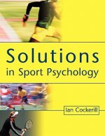 Solutions in Sport Psychology
