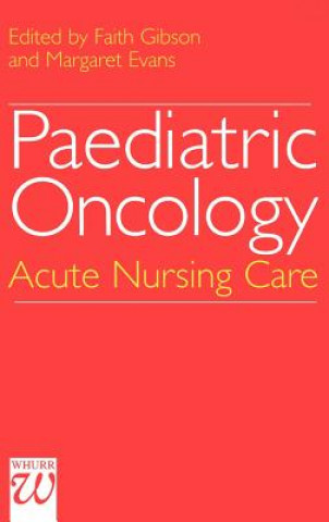 Paediatric Oncology - Acute Nursing Care