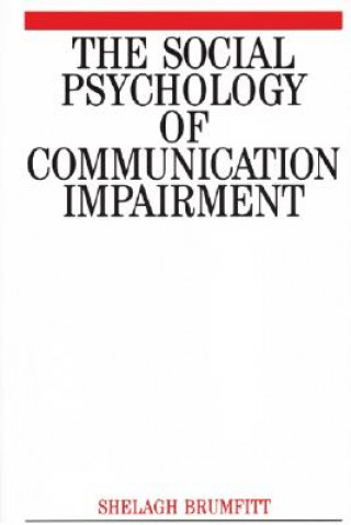 Social Psychology of Communication Impairments