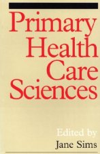 Primary Health Care Sciences - A Reader