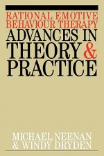 Rational Emotive Behaviour Therapy - Advances in Theory and Practice