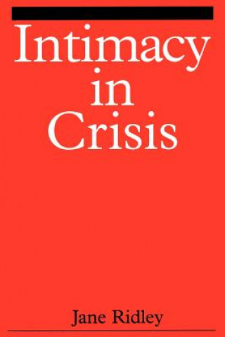 Intimacy in Crisis