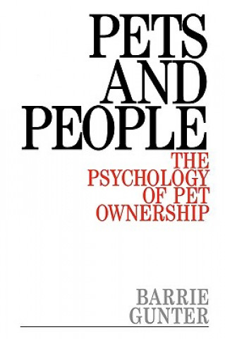 Pets and People - The Psychology of Pet Ownership