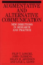 Augmentative and Alternative Communication - New Directions in Research and Practice