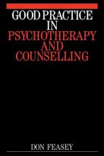 Good Practice in Psychotherapy and Counselling