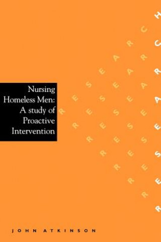 Nursing Homeless Men - A Study of Proactive Intervention