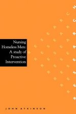 Nursing Homeless Men - A Study of Proactive Intervention