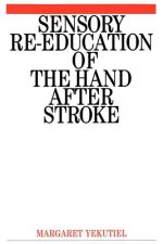 Sensory Re-Education of the Hand after Stroke